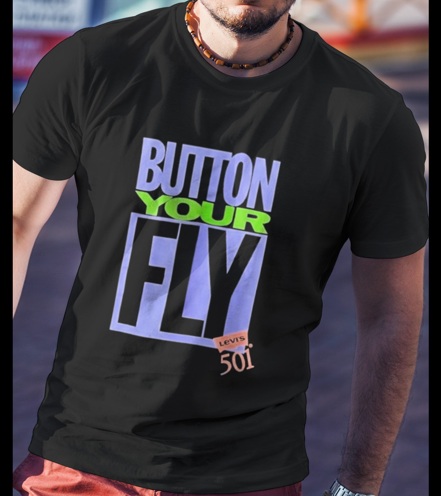 Button Your Fly Levi's 501 T-Shirt
