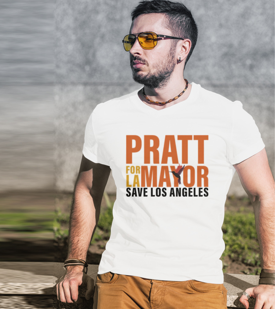 PRATT For LA Mayor Save Los Angeles Hummingbird T-Shirt