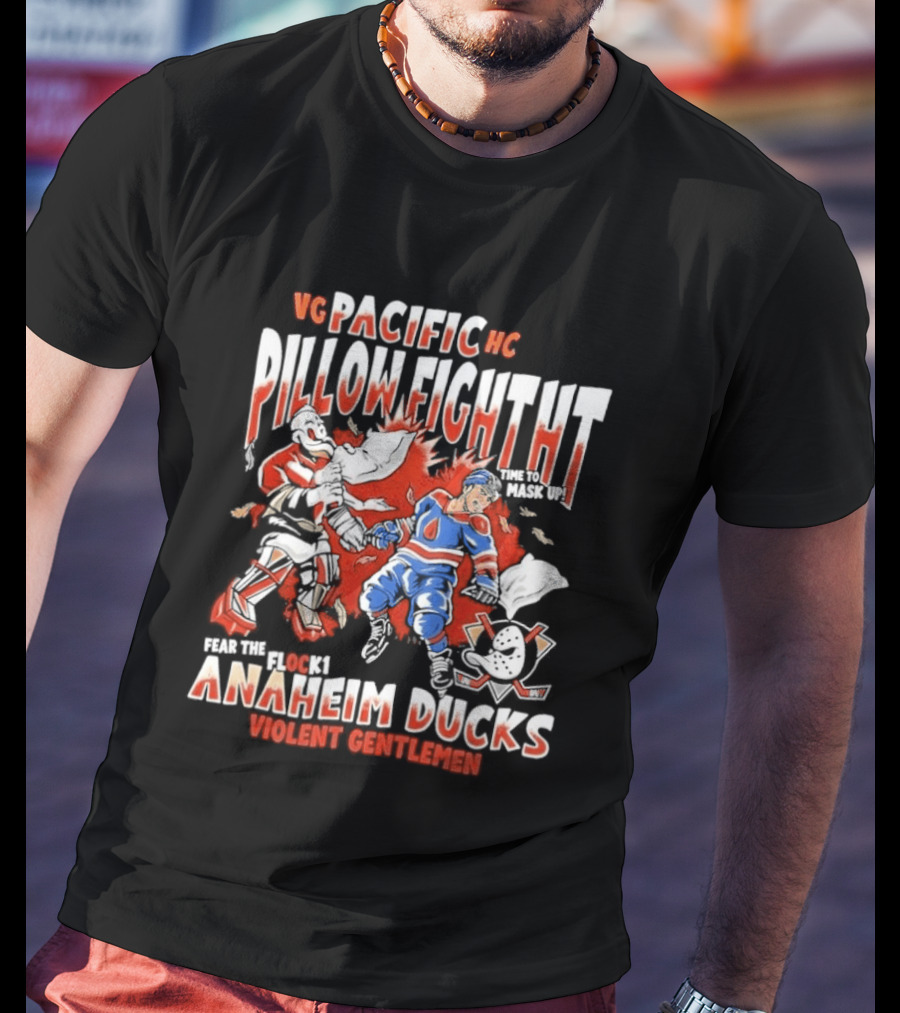 VG Pacific HC Pillow Fight Anaheim Ducks Violent Gentlemen T-Shirt