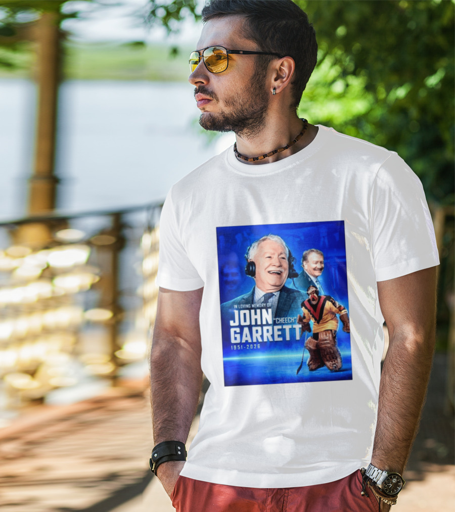 In Loving Memory Of John Garrett Cheech 1951 2026 Hockey T-Shirt