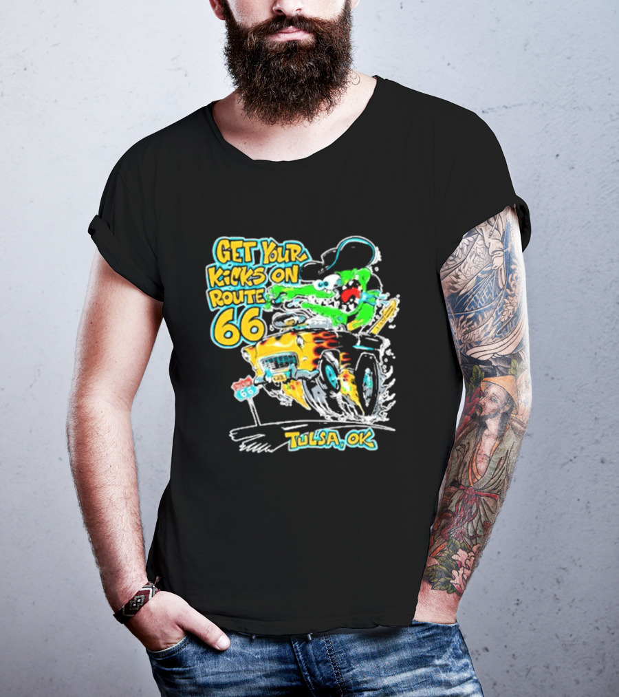 Get Your Kicks On Route 66 Monster Drag Tulsa OK T-Shirt