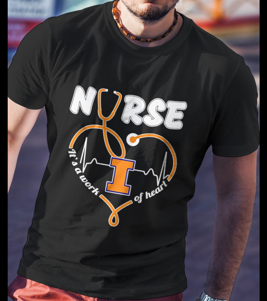 Nurse Illinois Fighting Illini It's A Work Of Heart Stethoscope Heart T-Shirt