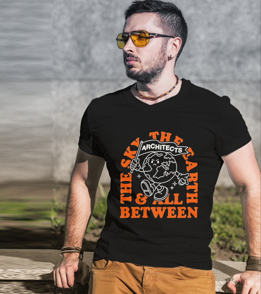 The Sky The Earth And All Between Architects Earth T-Shirt