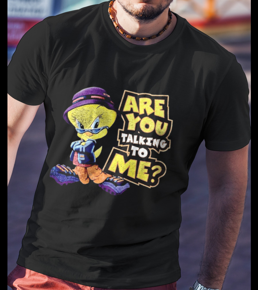 Tweety Are You Talking To Me Attitude T-Shirt