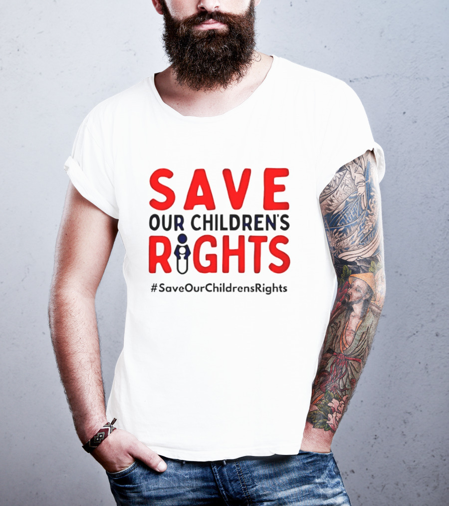 Save Our Children’s Rights T-Shirt