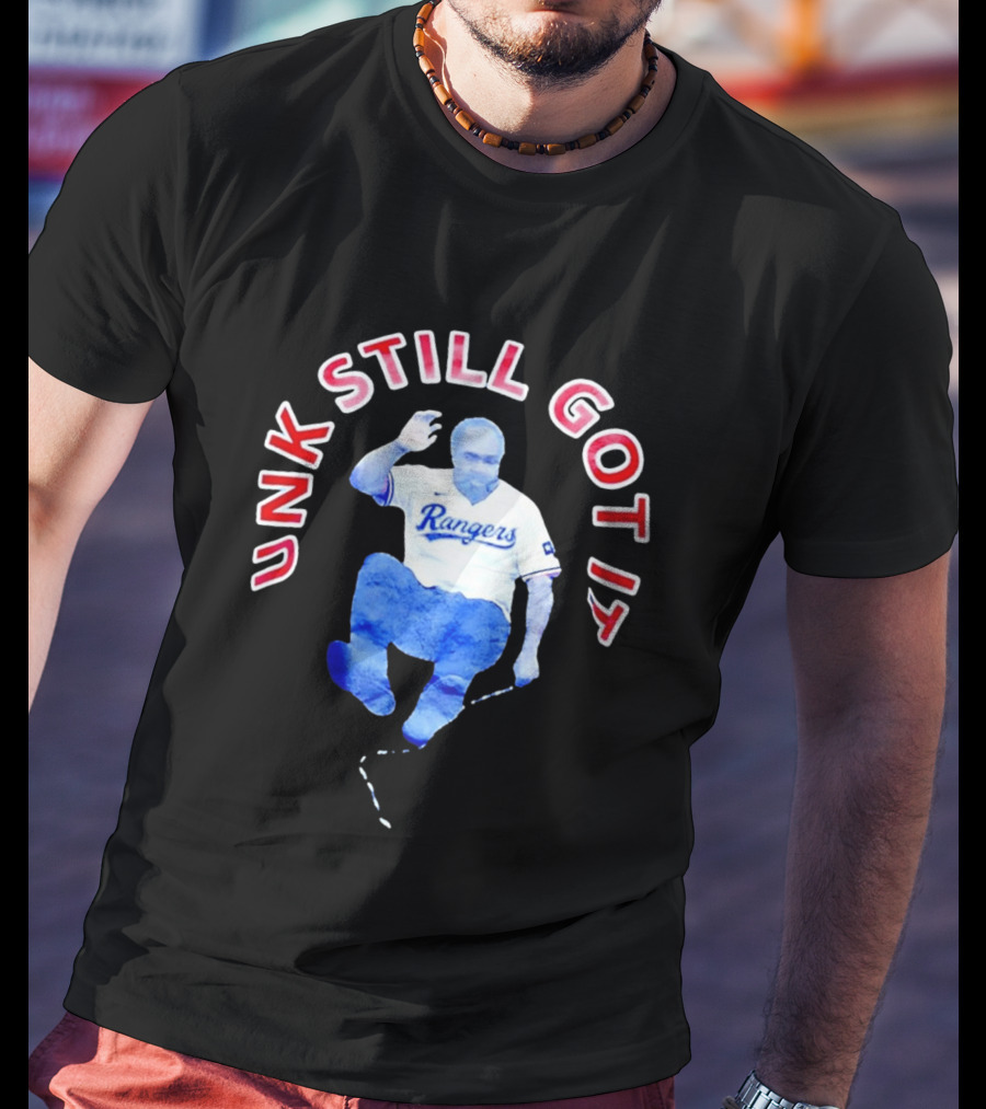 UNK Still Got It Andrew Mccutchen Texas Rangers T-Shirt