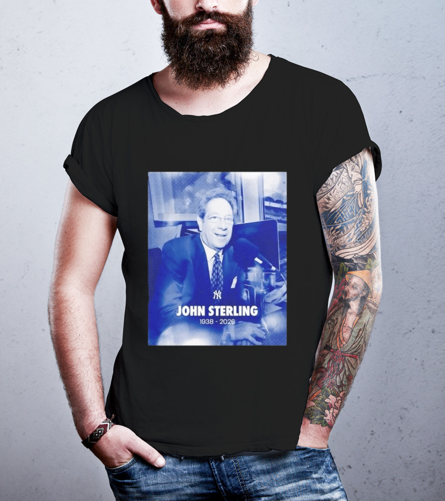 New York Yankees John Sterling 1938 2026 T-Shirt
