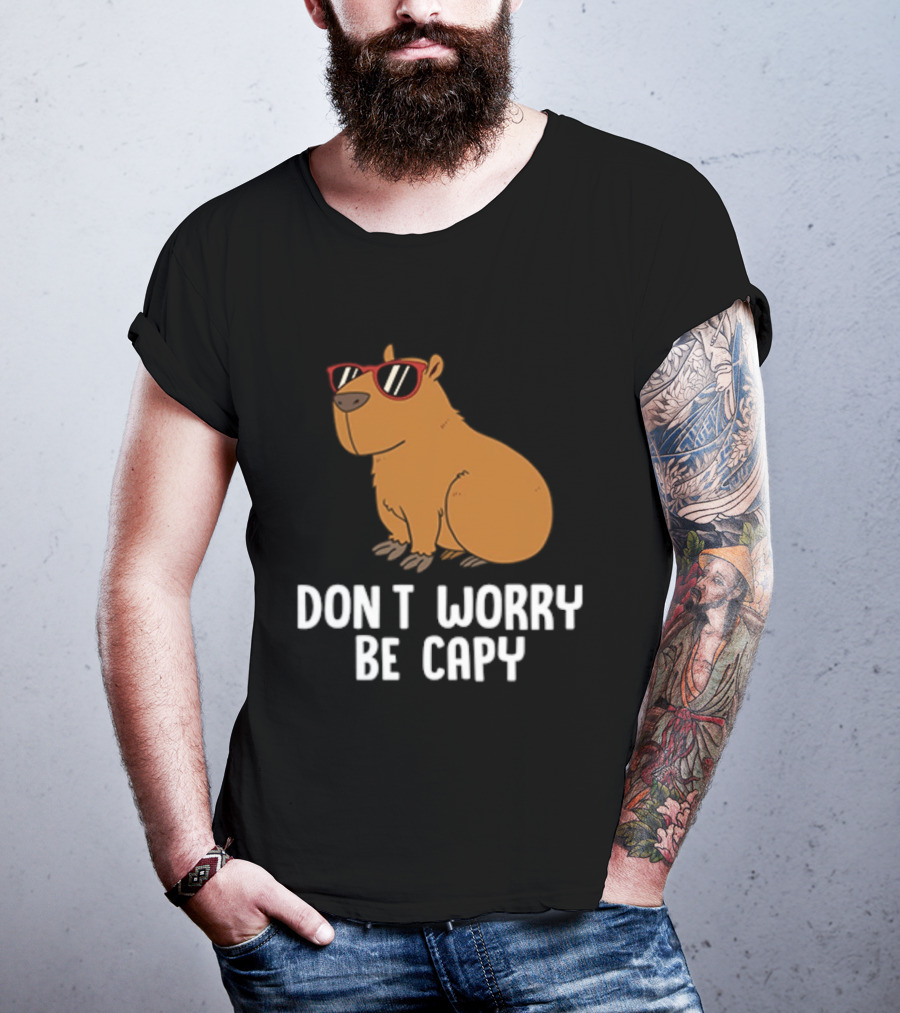 Don't Worry Be Capy With Cool Sunglasses Capybara T-Shirt