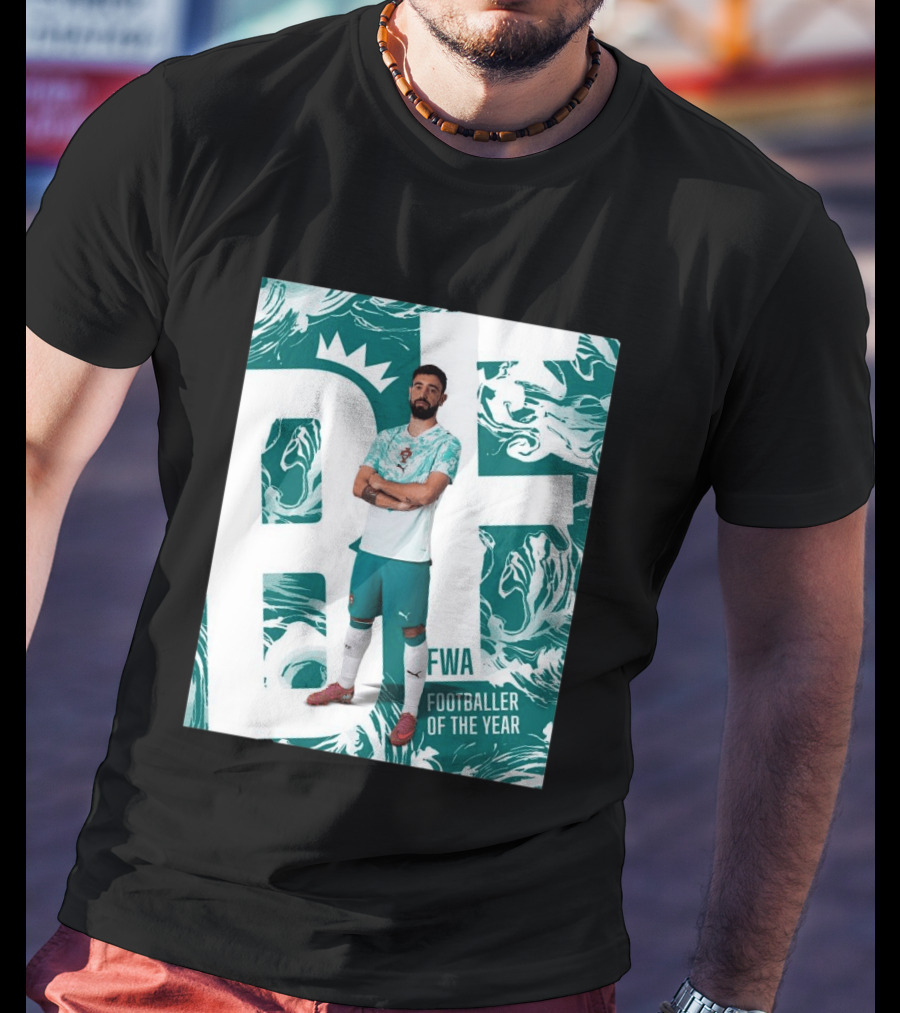 FWA Footballer Of The Year Portuguese Bruno Fernandes T-Shirt