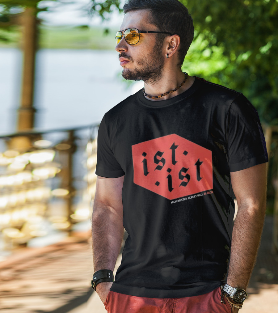 Ist Ist Manchester Albert Hall 2023 Setlist T-Shirt