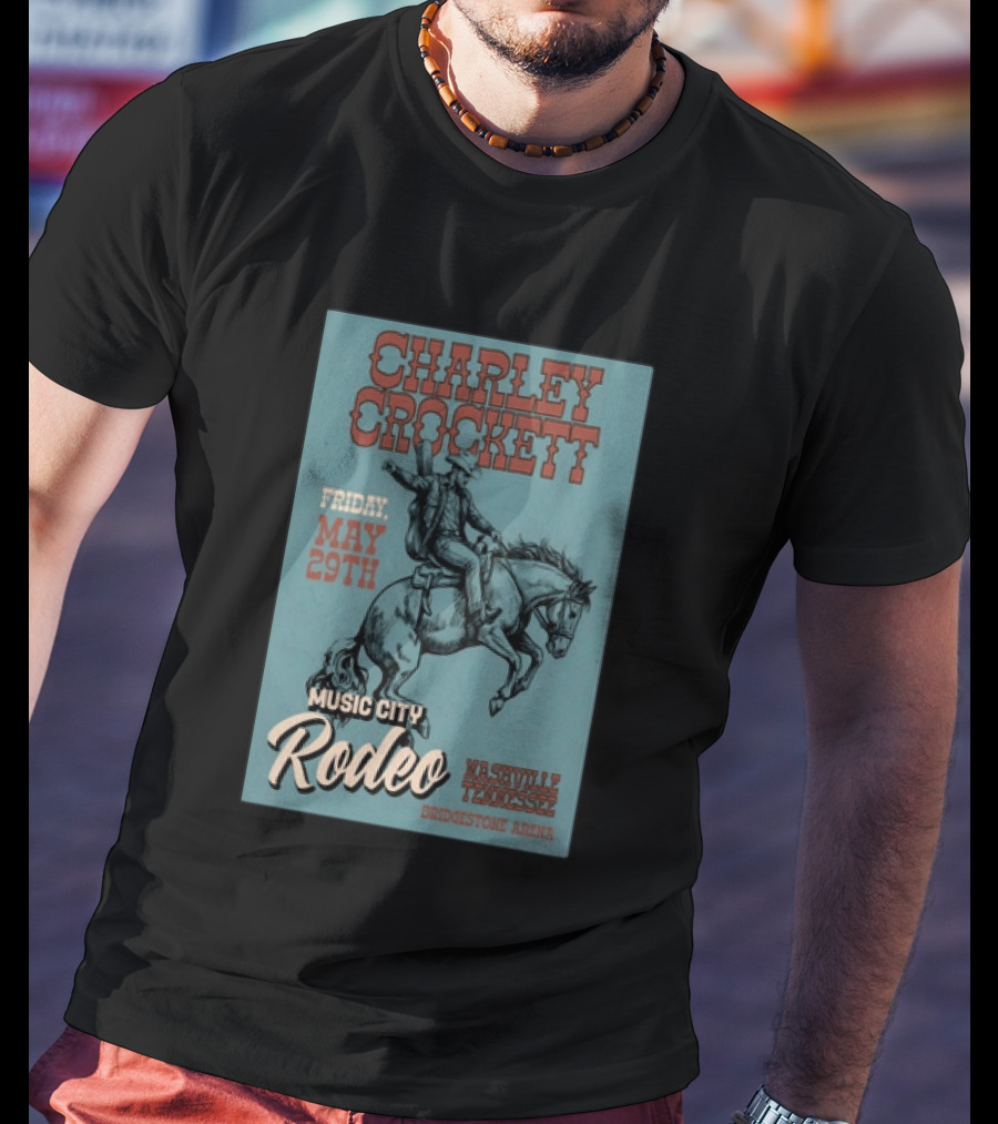 Charley Crockett Music City Rodeo Bridgestone Arena Nashville Tennessee May 29th T-Shirt
