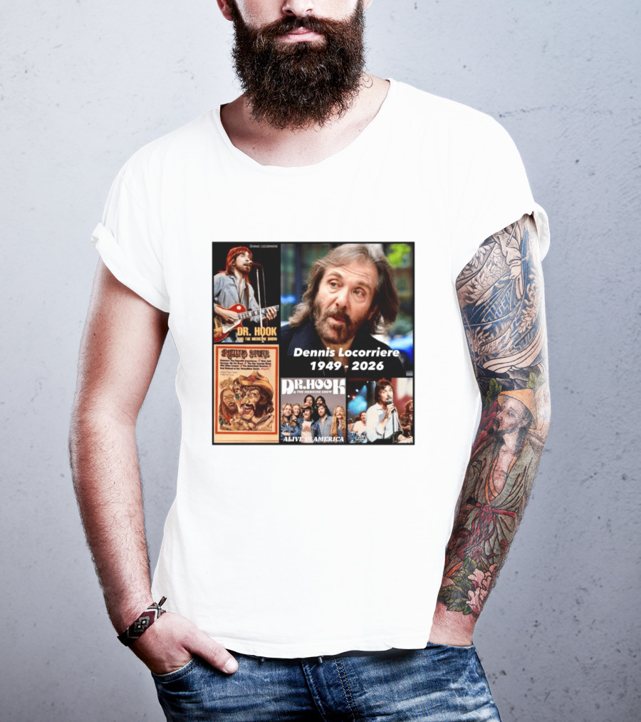 Dennis Locorriere Dr. Hook The Medicine Show 1949 2026 Alive America Rolling Stone T-Shirt