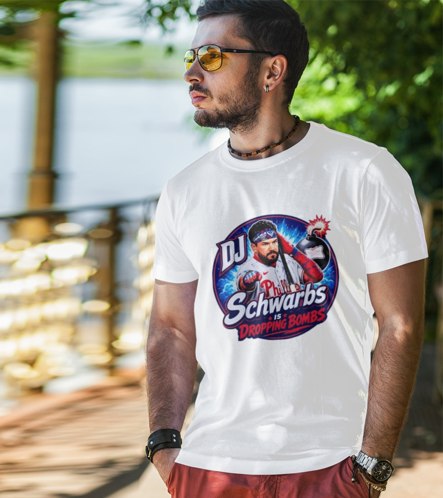 DJ Schwarbs Phillies Dropping Bombs T-Shirt