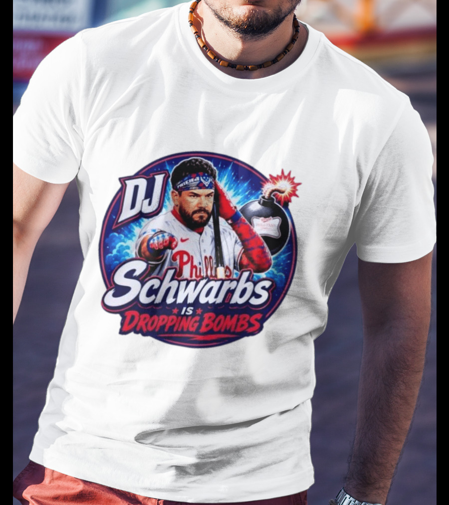 DJ Schwarbs Phillies Dropping Bombs T-Shirt