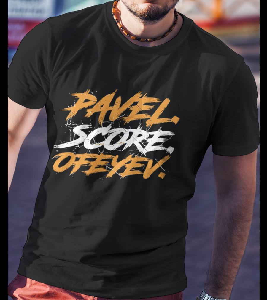 Pavel Score Ofeyev T-Shirt