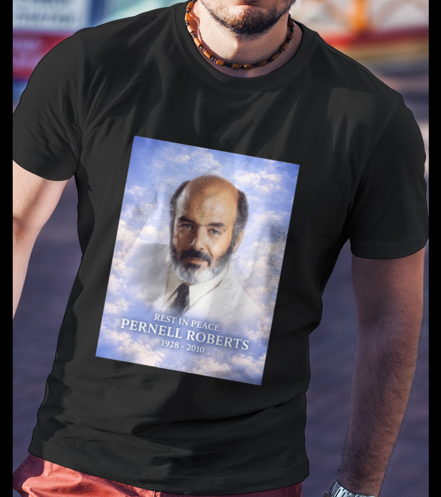 Rest In Peace Pernell Roberts 1928 2010 Memorial T-Shirt