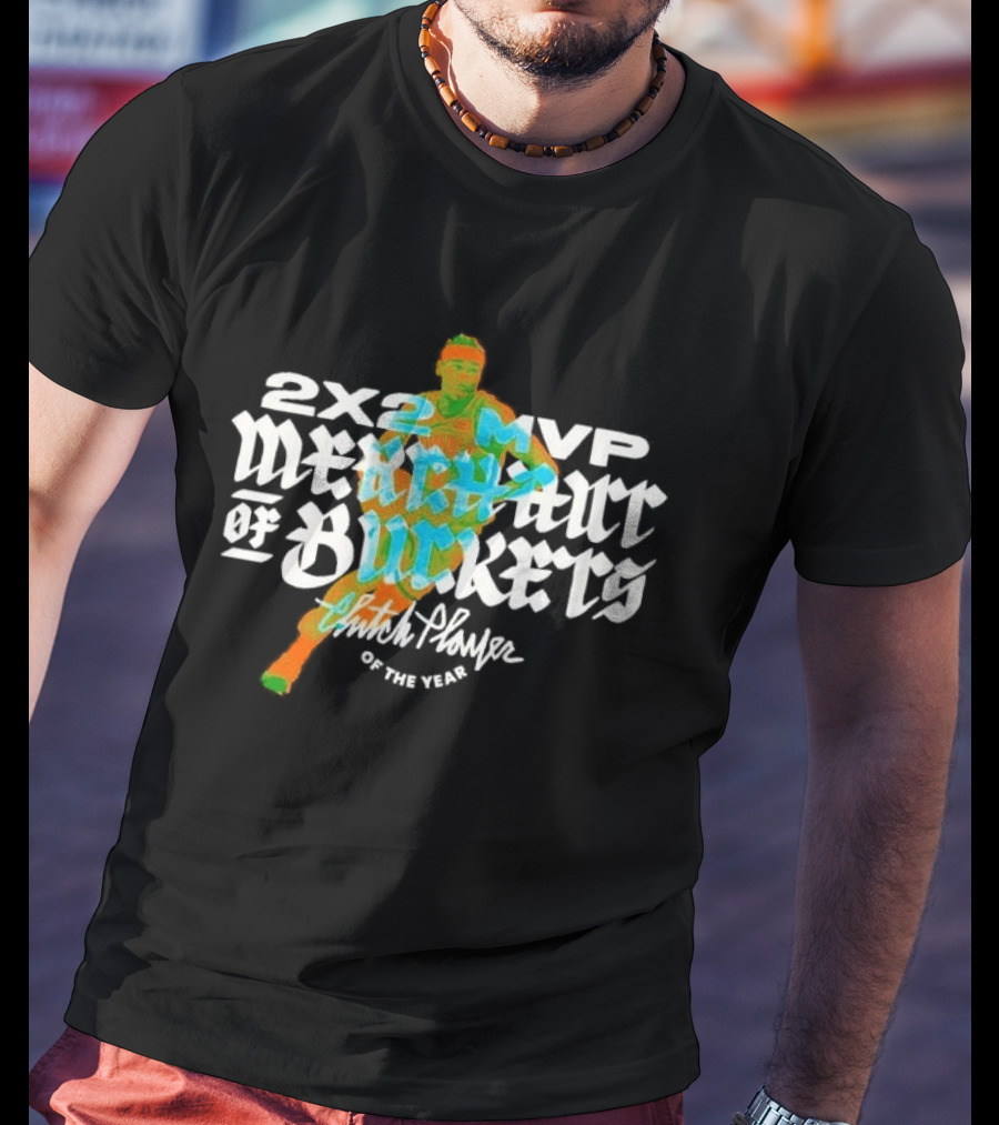 2×2 MVP Merchant Of Buckets Player Of The Year T-Shirt