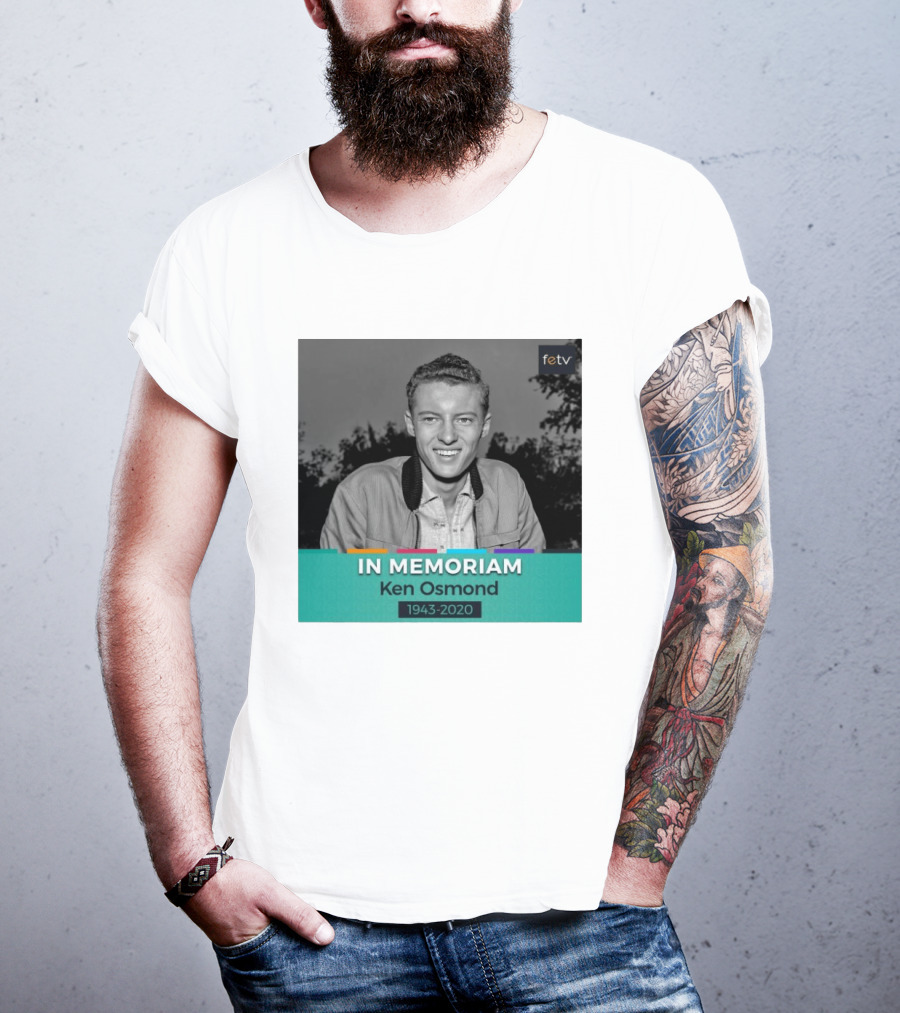 In Memoriam Ken Osmond 1943 2020 FETV T-Shirt