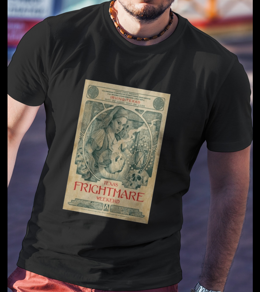 2026 Texas Frightmare Weekend Tour Irving Texas May 22 24 Arrow Video Horror Convention T-Shirt