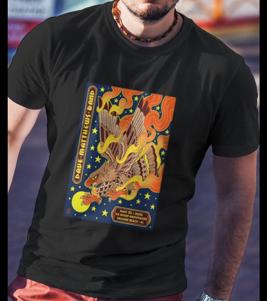 Dave Matthews Band May 25 2026 The Wharf Amphitheatre Orange Beach AL Eagle Stars Flames T-Shirt