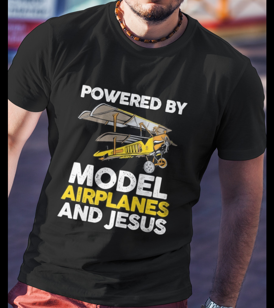 Powered By Model Airplanes And Jesus Vintage Aviation Enthusiasts Faith Based Collectible T-Shirt