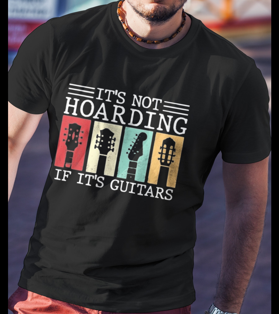 It's Not Hoarding If It's Guitars Headstock Collage T-Shirt