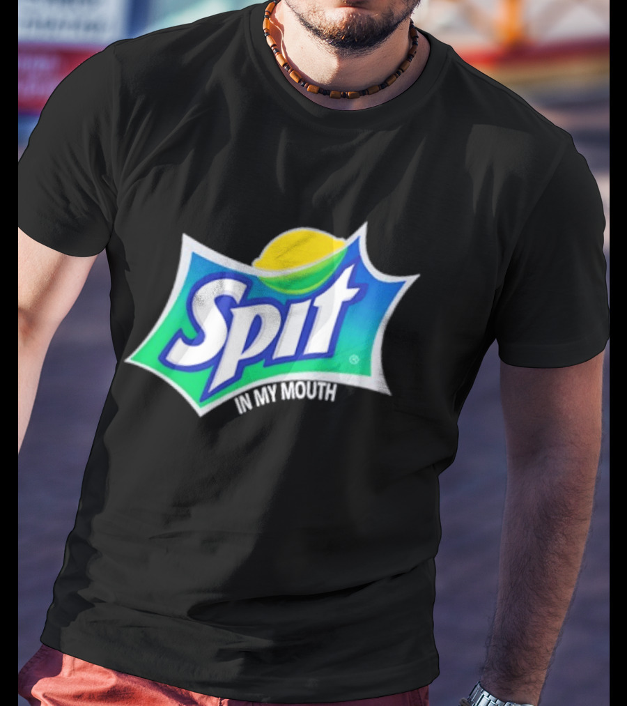Spit In My Mouth Soda T-Shirt