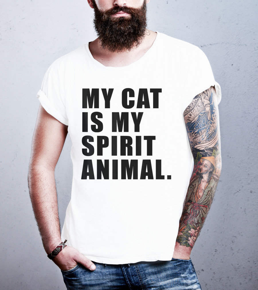 My Cat Is My Spirit Animal T-Shirt