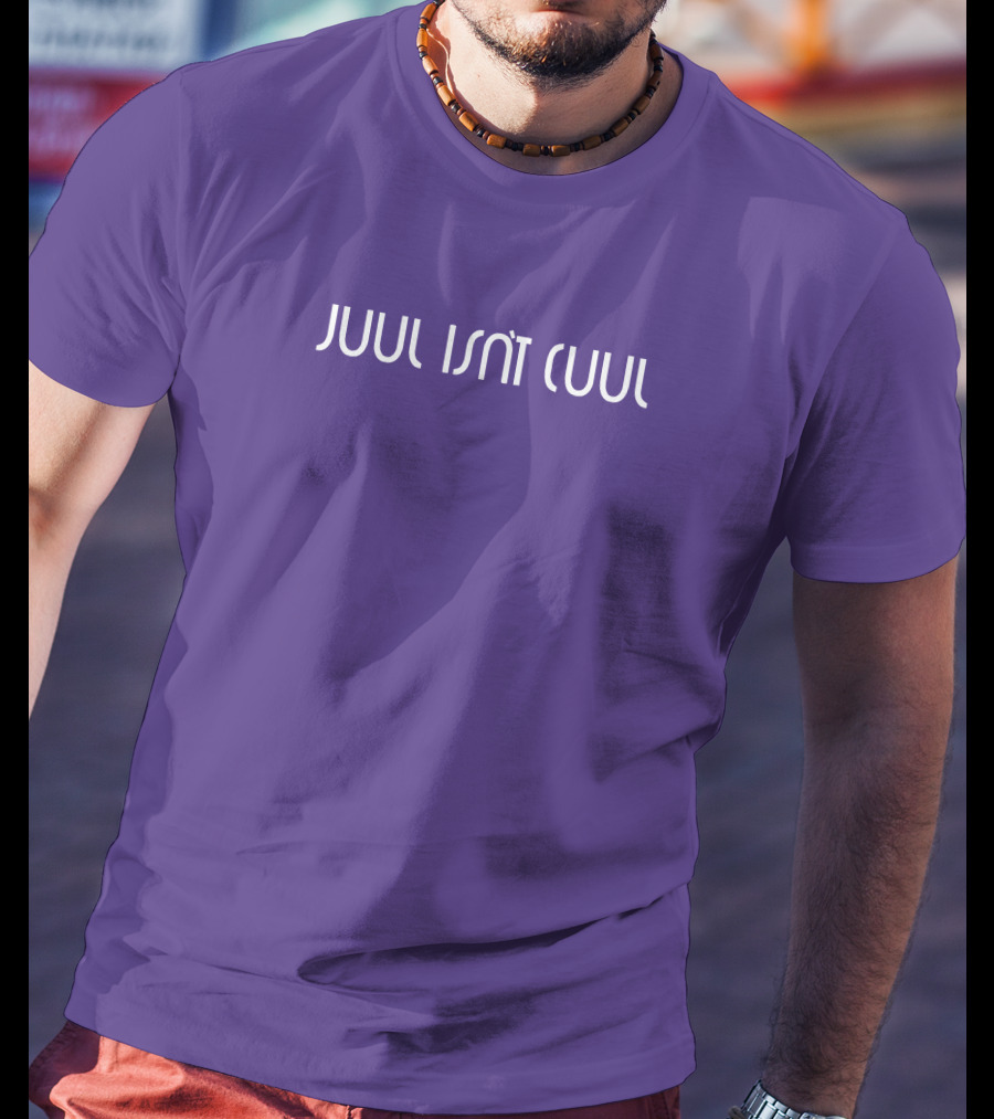 Juul Isn't Cuul Anti-Vaping Awareness T-Shirt