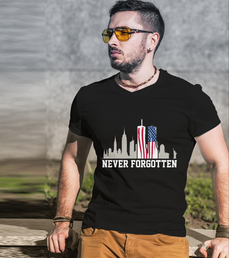 Never Forgotten September 11 Memorial 911 Twin Towers American Flag T-Shirt