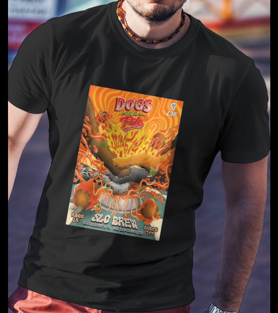 Dogs In A Pile SLO Brew San Luis Obispo June 12 2026 Live Event T-Shirt