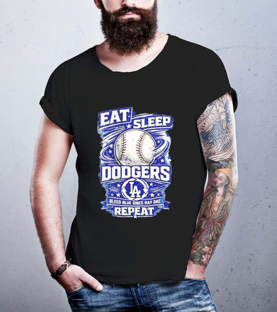 Eat Sleep Dodgers Bleed Blue Since Day One Repeat Baseball LA Team T-Shirt