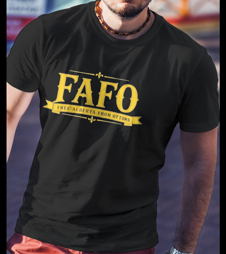 FAFO Free Alberta From Ottawa Bold Yellow Text Banner T-Shirt