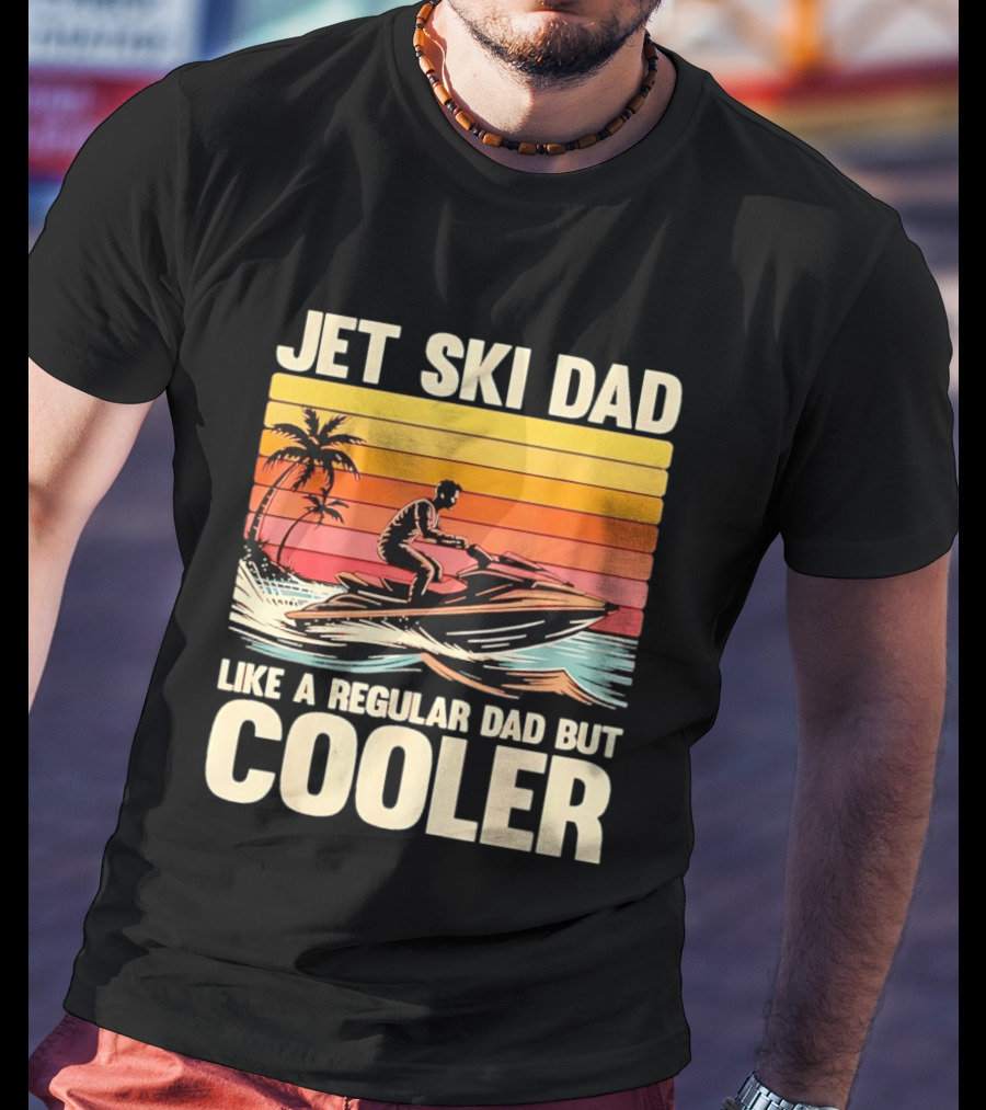 Jet Ski Dad Like A Regular Dad But Cooler Tropical Sunset Adventure T-Shirt