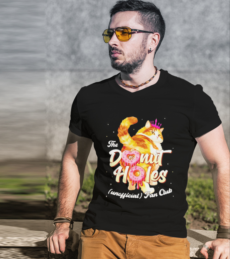 The Donut Holes Unofficial Fan Club Cat Princess Humor T-Shirt