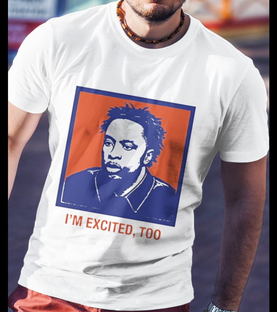 I'm Excited Too Everyone's Excited OG Anunoby Knicks T-Shirt