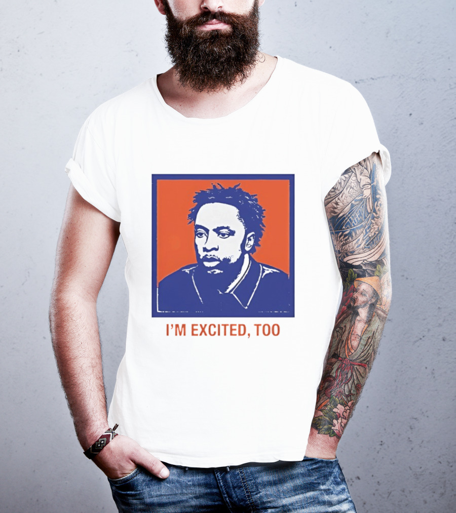 I'm Excited Too Everyone's Excited OG Anunoby Knicks T-Shirt