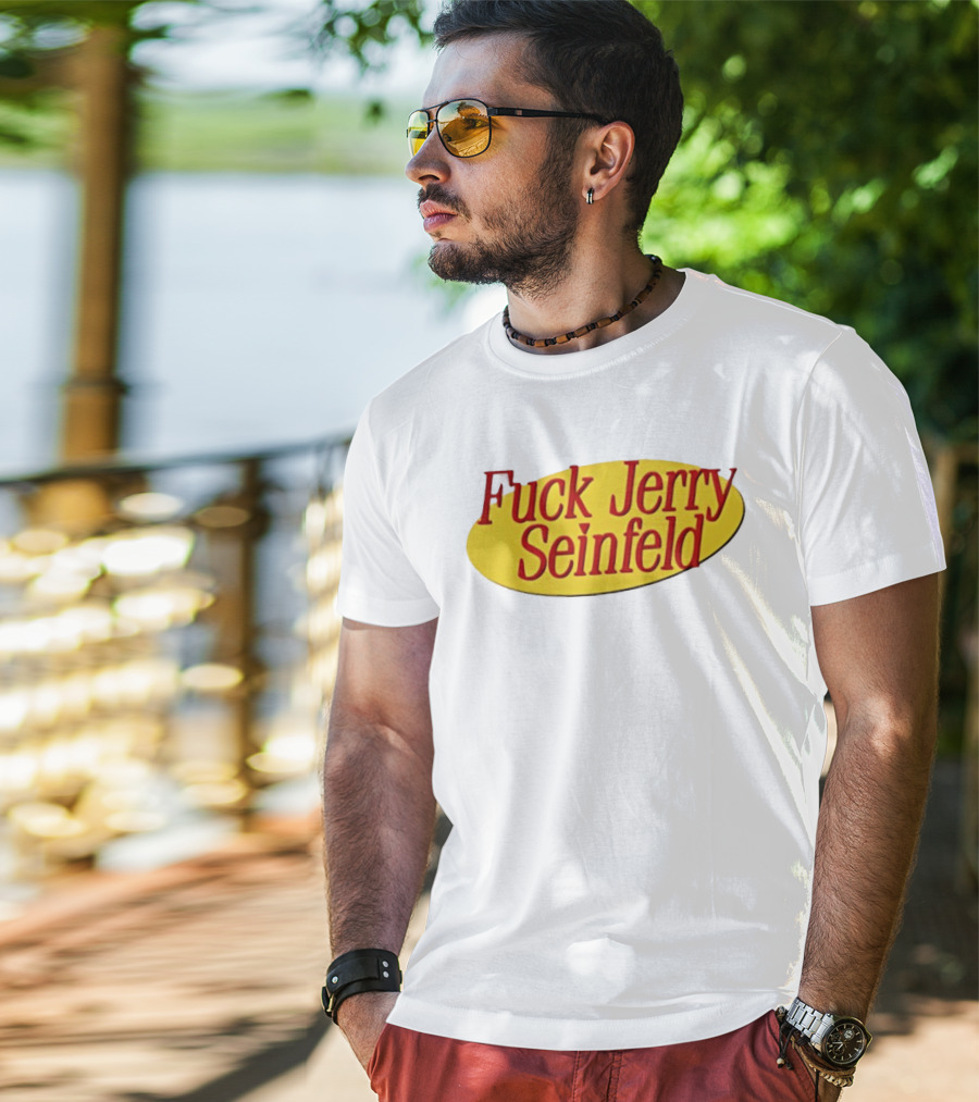 Fuck Jerry Seinfeld Oval T-Shirt