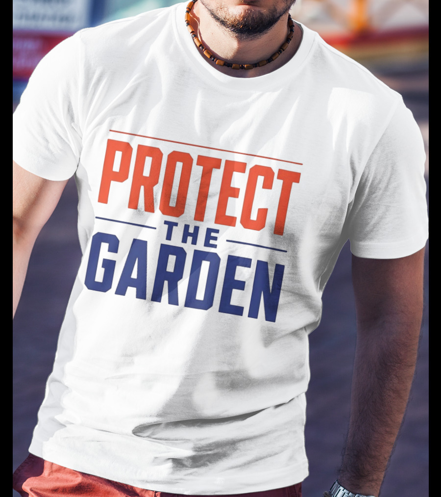 New York Knicks Protect The Garden Madison Square Basketball Team T-Shirt