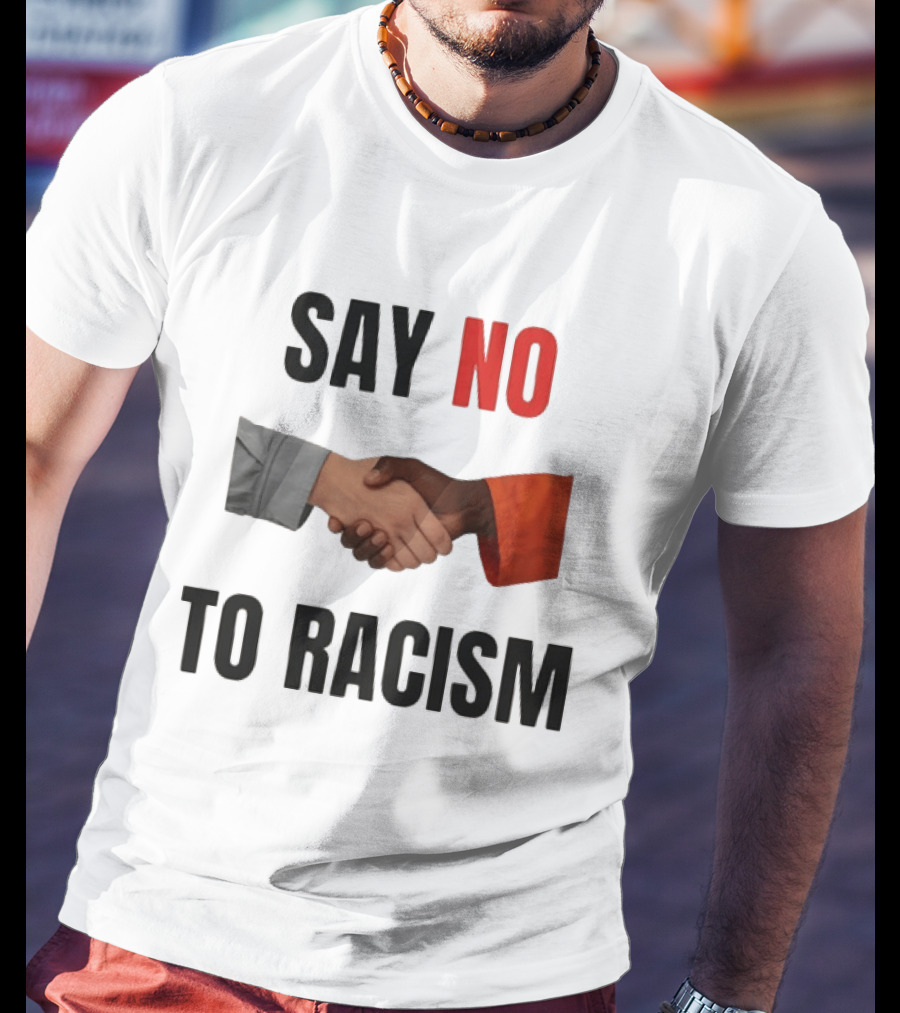 Say No To Racism Black White Handshake Solidarity T-Shirt