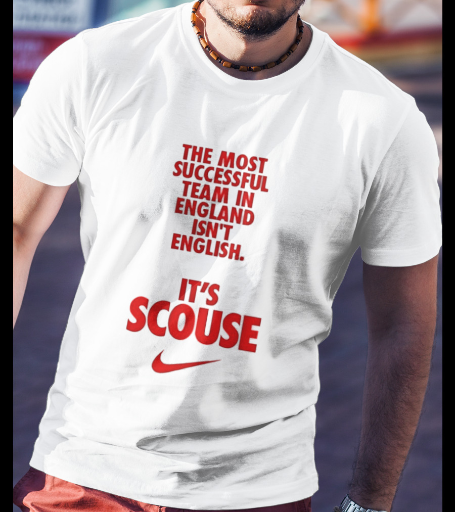 The Most Successful Team In England Isn't English It's Scouse Liverpool FC T-Shirt