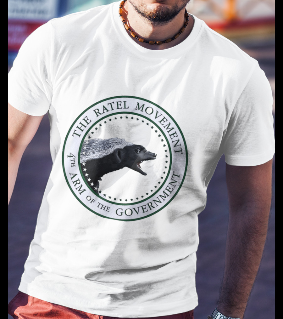 The Ratel Movement 4th Arm Of The Government Honey Badger Seal T-Shirt