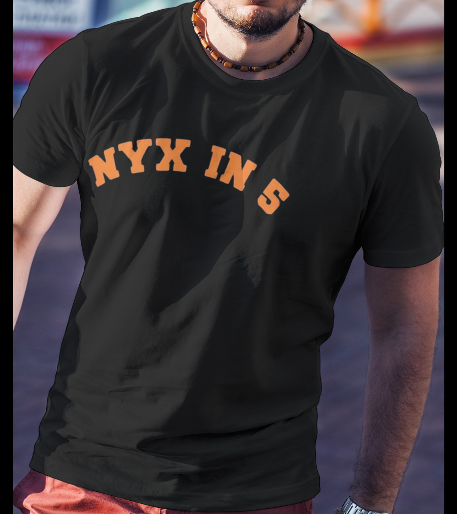 NYX IN 5 New York Knicks Fan Item T-Shirt