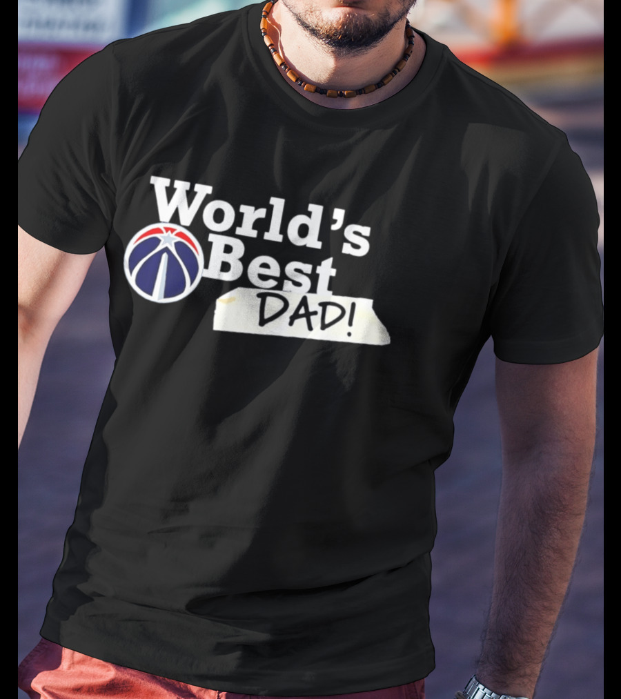 Washington Wizards World's Best Dad 2026 T-Shirt