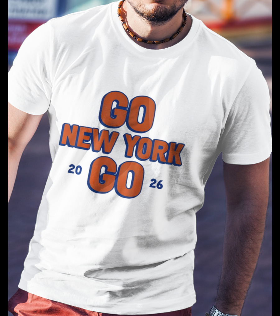 Go New York Go 2026 Knicks Fan T-Shirt