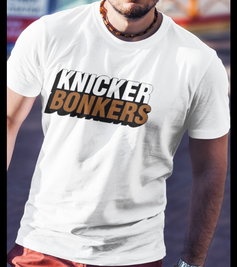 Knicker Bonkers New York Knicks Basketball NBA 2026 Game Day Celebration T-Shirt