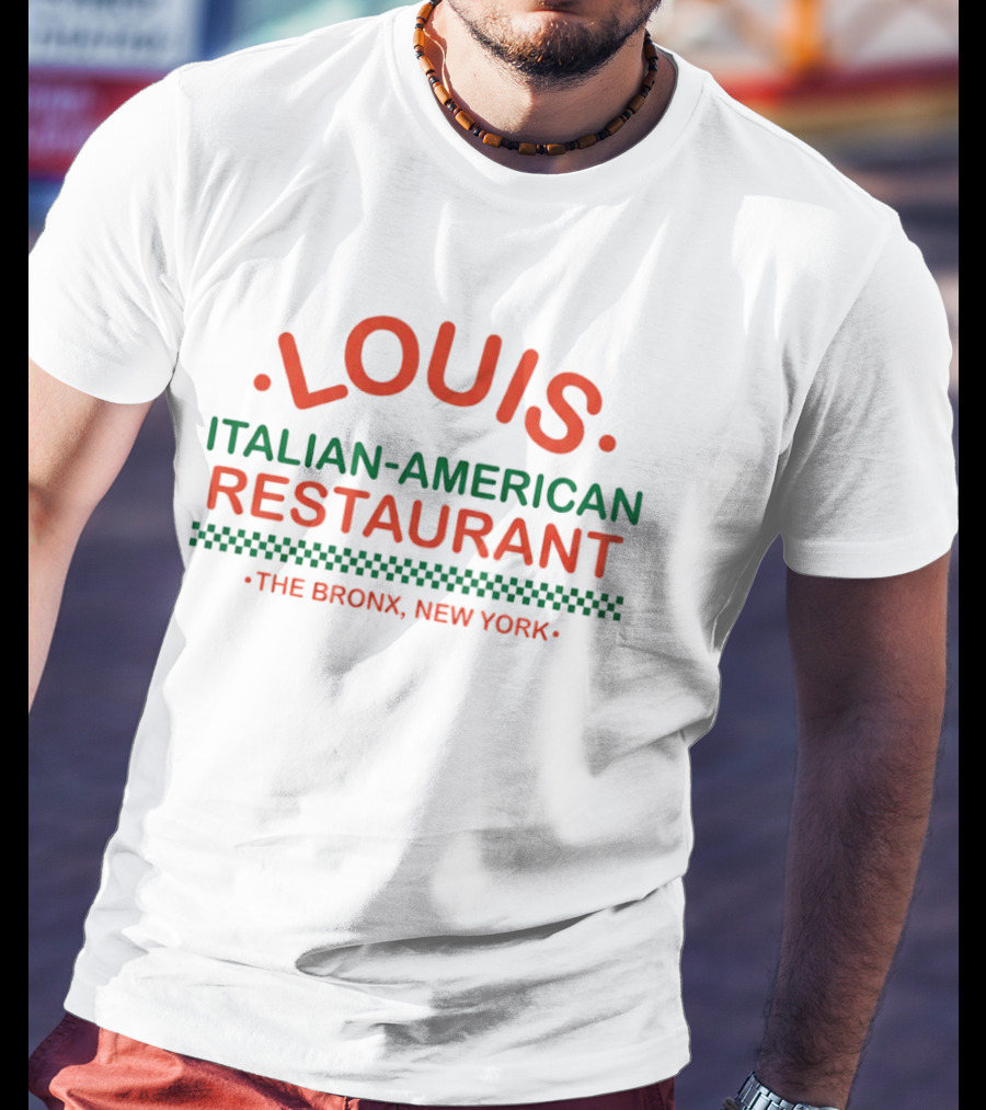 Louis Italian American Restaurant The Bronx New York T-Shirt