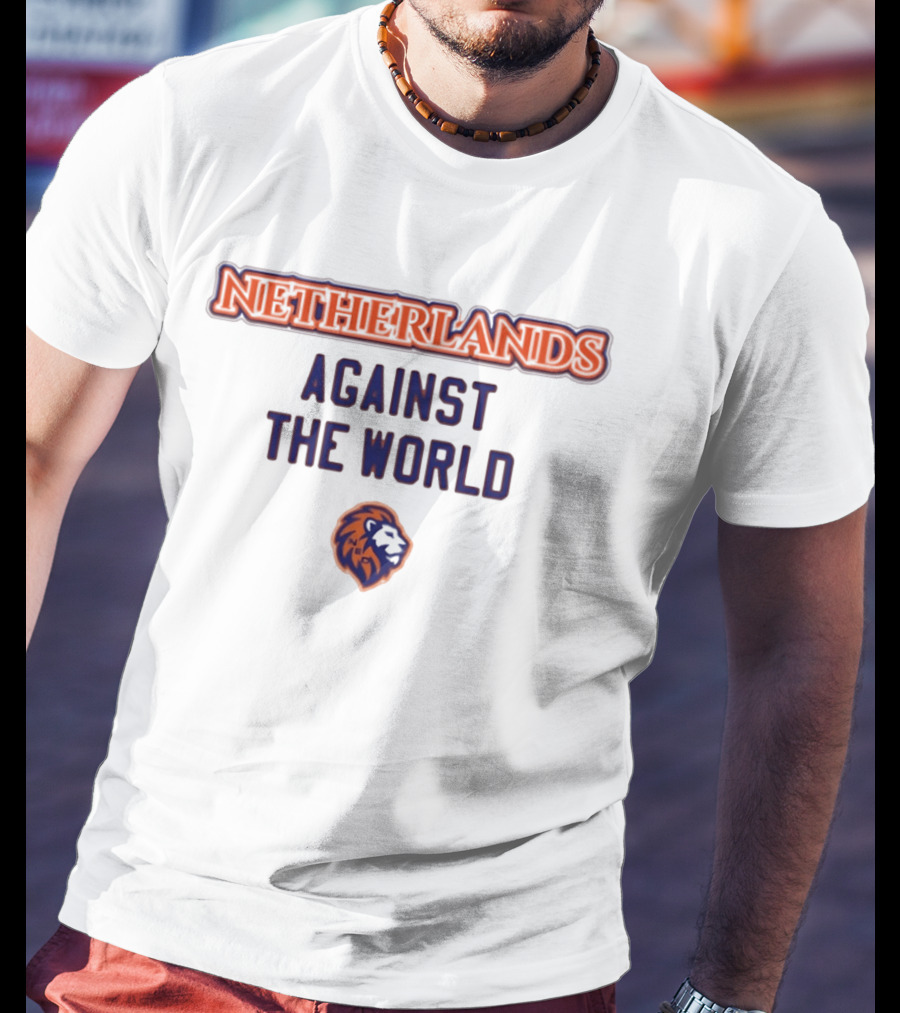 Netherlands Against The World Lion T-Shirt