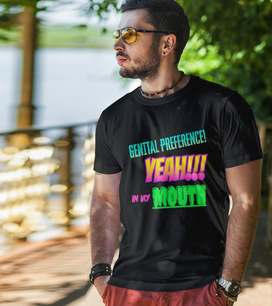 Genital Preference Yeah In My Mouth Bright Gradient T-Shirt