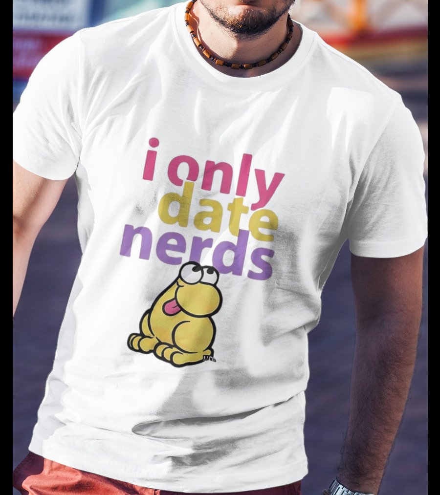 I Only Date Nerds Colorful Cartoon Worm Fun Playful Humor T-Shirt